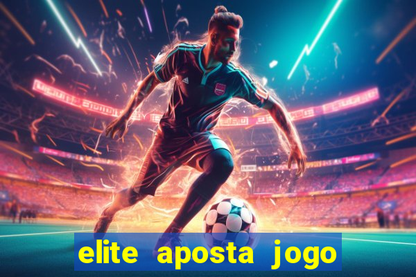 elite aposta jogo do bicho